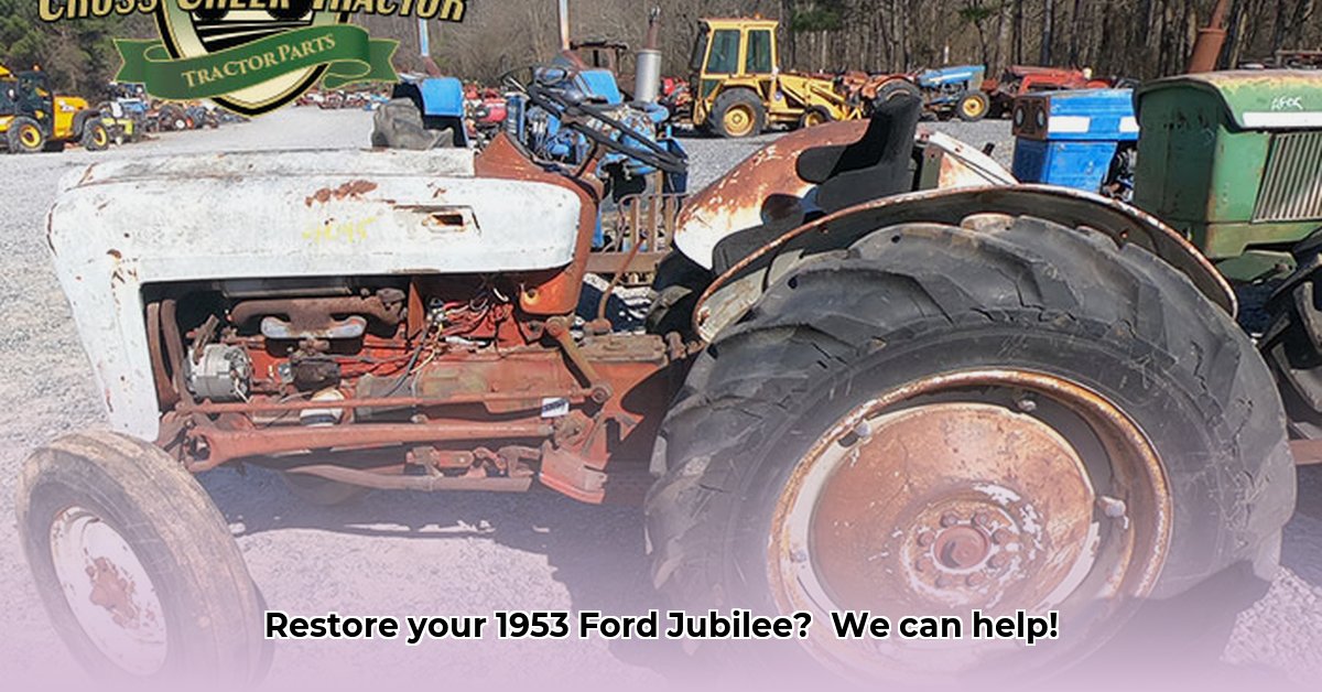 1953-ford-jubilee-tractor-parts